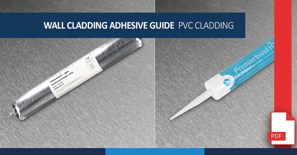 PVC Cladding Adhesive Guide